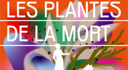 Podcast – Les plantes de la mort